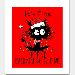 Black Cat It's Fine, I'm Fine, Everithing is Fine Posters and Art